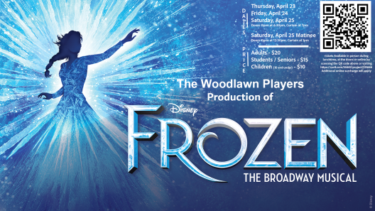 A princess with an outstretched arm, dressed in white, on an icy-blue background and QR code in top-right corner. Text is advertising Woodlawn High's production of Disney's Frozen: The Broadway Musical.